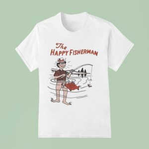 The Happy Fisherman T Shirt
