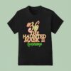 The Haunted Mask Ii Goosebumps T Shirt