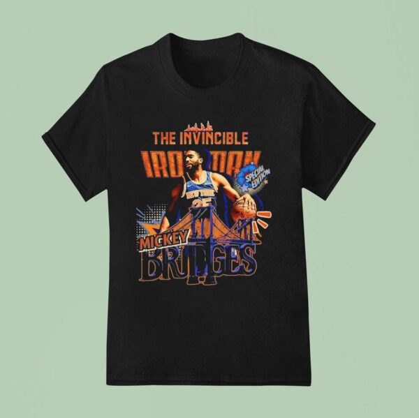 The Invincible Iron Man Mikal Bridges New York Knicks Basketball T Shirt