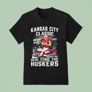 The Kansas City Classic Here Come The Nebraska Cornhuskers T Shirt