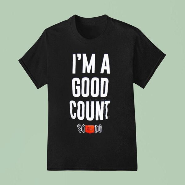 The Rock I M A Good Counts T Shirt