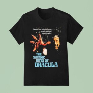 The Satanic Rites Of Dracula Vampire And Vampire Hunter Meet In One Final Bloody Conflic T Shirt