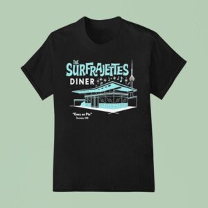 The Surfrajettes Diner Easy As Pie Toronto On T Shirt