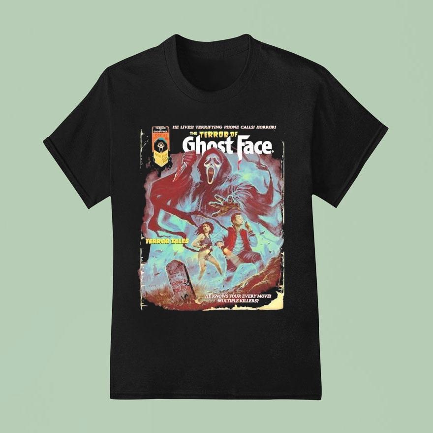 The Terror Of Ghostface He Lives Terrifying Phone Calls Horror Terror Tales He Knows Your Every Move Multiple Killers Halloween T Shirt