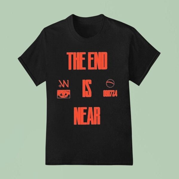 The Weeknd The End Is Near T Shirt