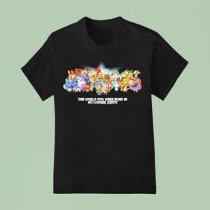 The World You Were Born In No Longer Exists Characters T Shirt