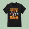 There S Some Horrors In This House Halloween Characters T Shirt