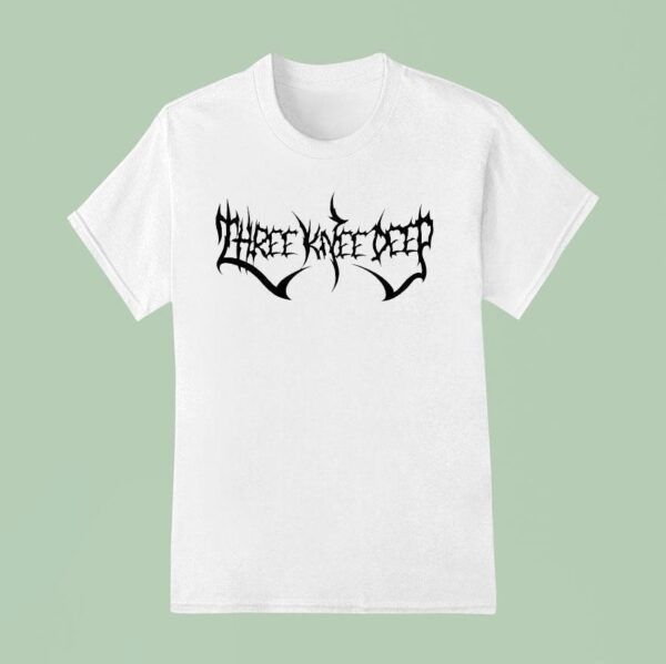 Three Knee Deep Metal Logo T Shirt
