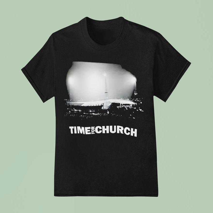 Time For Church T Shirt
