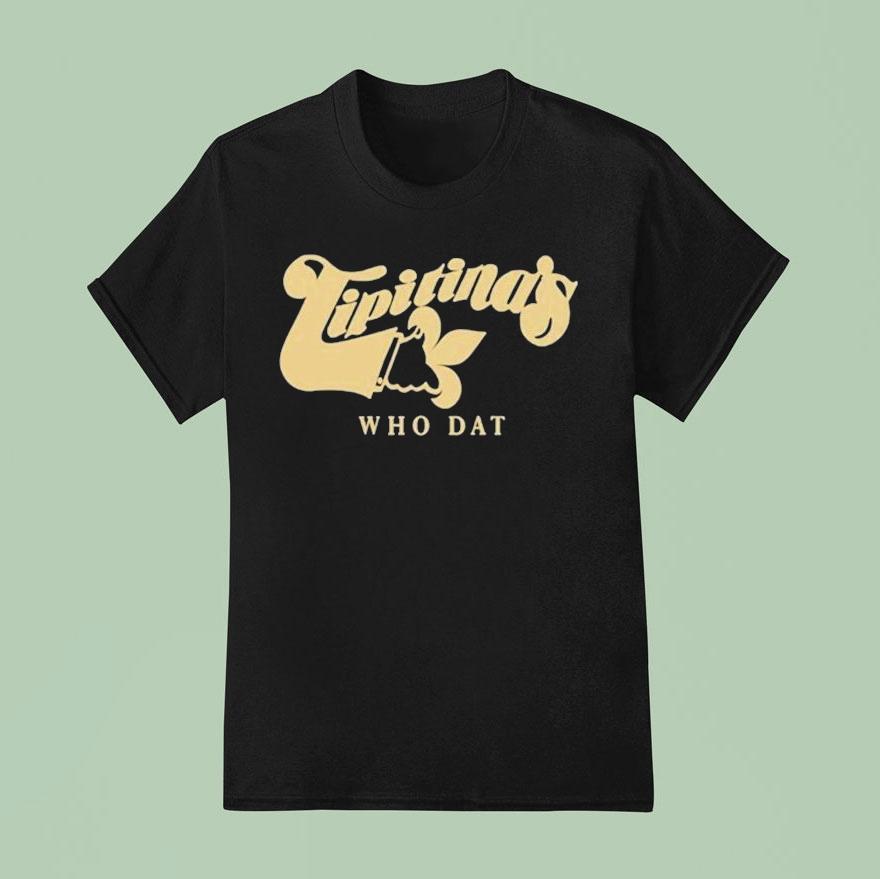 Tipitina S Who Da T Shirt