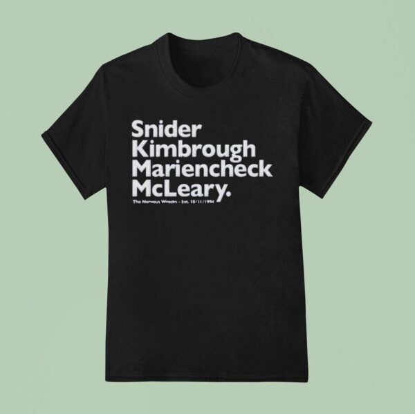 Todd Snider Kimbrough Mariencheck Mcleary Nervous Wrecks T Shirt