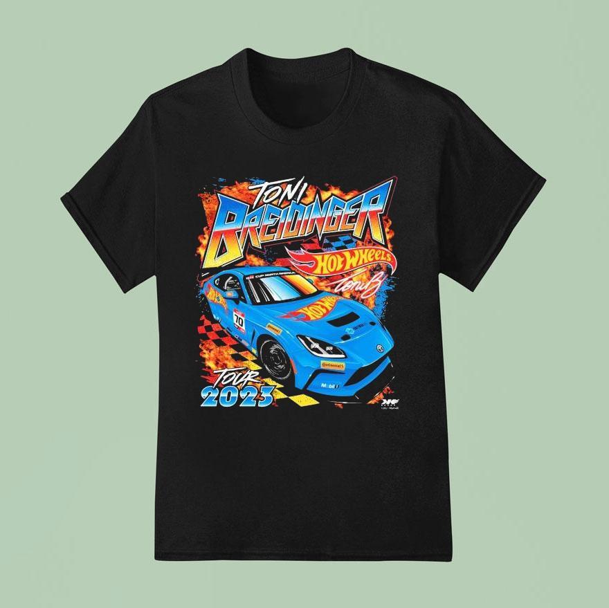 Toni Breidinger No Hot Wheels S Gr Cup Tour T Shirt