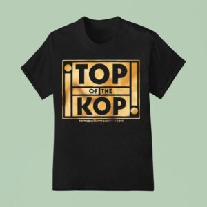 Top Of The Kop T Shirt