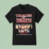 Traces Of Death Shocking True Life Horror Warning Do Not View If Easily Shocked T Shirt