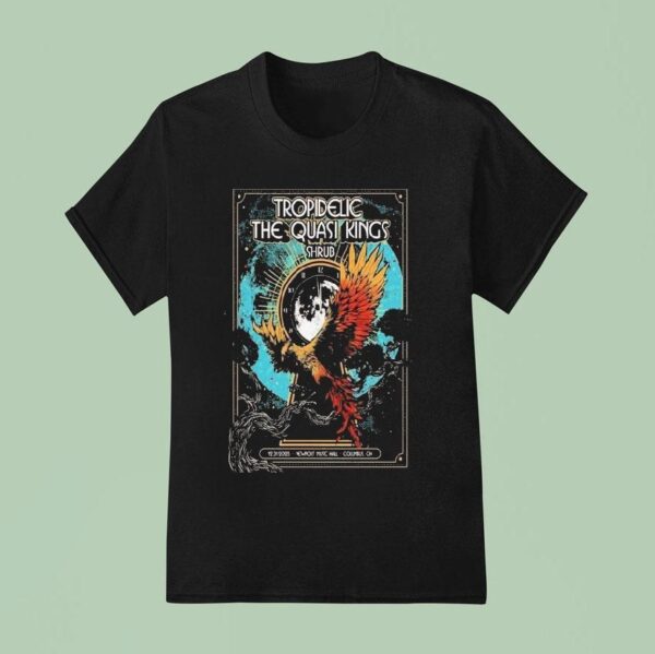 Tropidelic And The Quasi Kings W Shrub In Columbus Oh On Dec Bird T Shirt