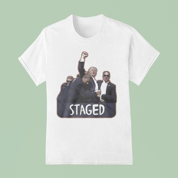 Trump I M Still Here Staged T Shirt