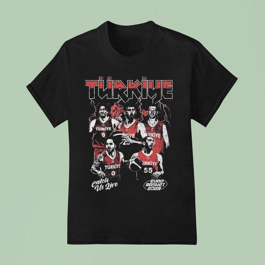 Turkey Catch Us Live Euro Basket T Shirt