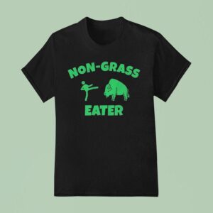 Uncle Dijon Non Grass Eater T Shirt