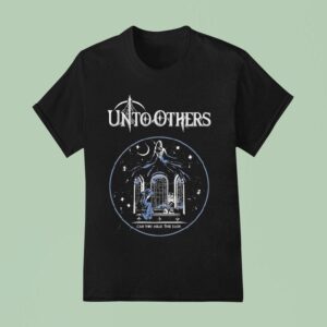 Unto Others Can You Hear The Rain T Shirt