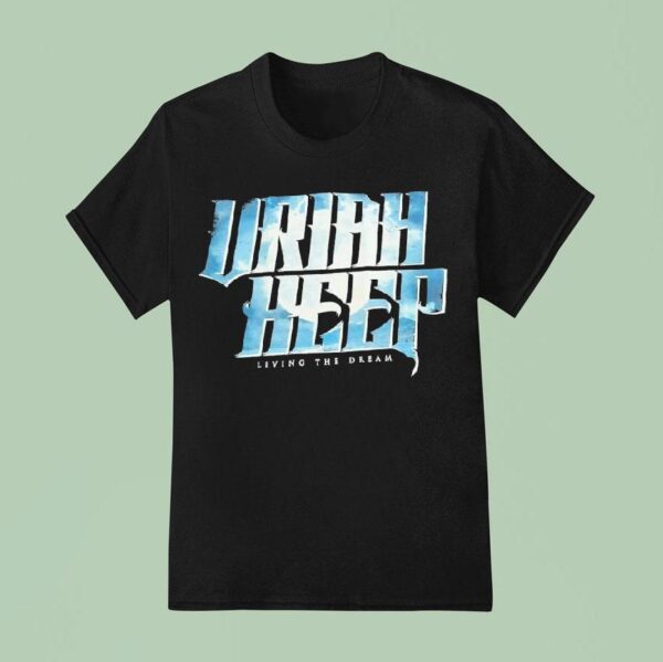 Uriah Heep Living The Dream T Shirt