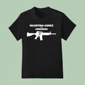 Valentina Gomez For Congress T Shirt