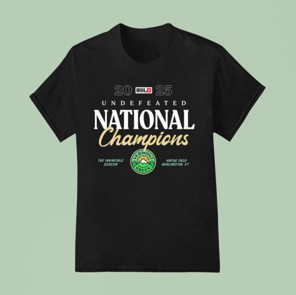 Vermont Green Fc The Undefeated National Champions The Invincible Season Virtue Field Burlington V T Shirt