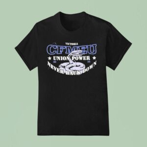 Victoria Cfmeu Union Power Never Back Down Snake Stencil T Shirt