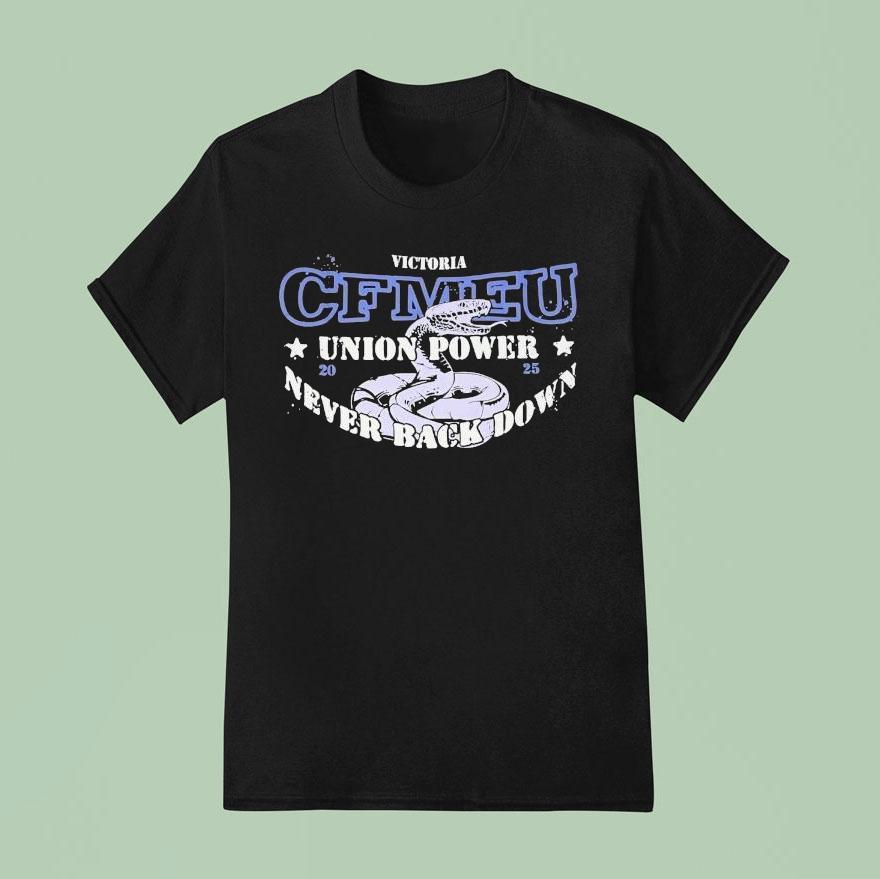 Victoria Cfmeu Union Power Never Back Down Snake Stencil T Shirt