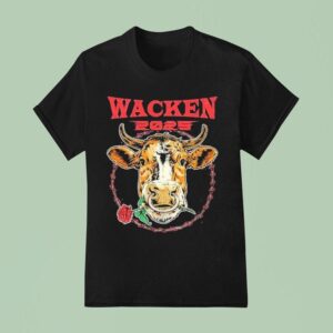 Wacken Open Air Bull Take Me Down To Heavy Metal City Where The Grass Is Green And The Cows Are Pretty Rose T Shirt