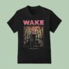 Wake Thought Form Descen T Shirt
