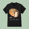 Walker Hayes Unplugged Tour Dates Start In Duluth Mn On October Th With Shane Mcanally And Harper Grace T Shirt