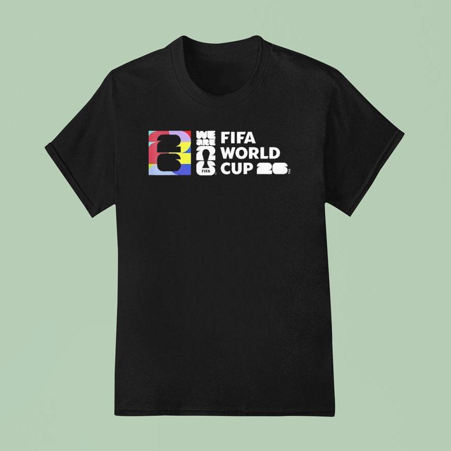 We Are Fifa World Cup T Shirt