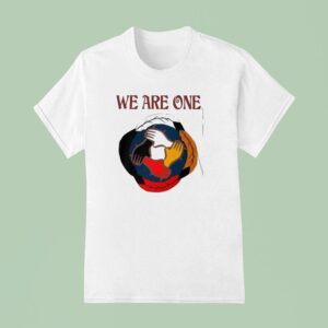 We Are One Human Family T Shirt