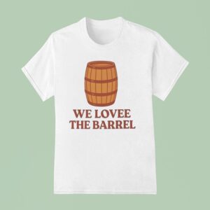 We Love The Barrel Cracker Barrel Nostalgia T Shirt