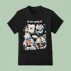 We Love The Boyz Love The B T Shirt
