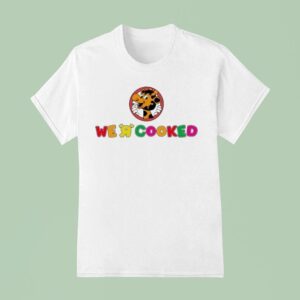 We R Cooked Giraffe T Shirt
