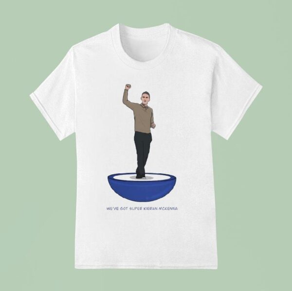 We Ve Got Super Kieran Mckenna Subbuteo T Shirt