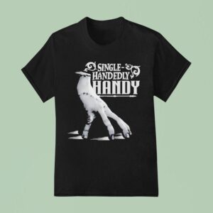 Wednesday Single Handedly Handy T Shirt