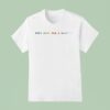 Weratedogs Tell Your Dog I Said Hi Rainbow T Shirt