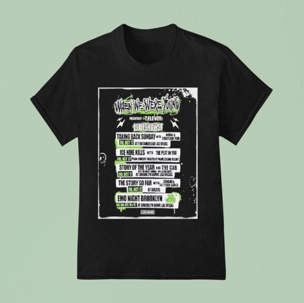 When We Were Young Festival Live Nation The Wwwyfest Sideshows T Shirt