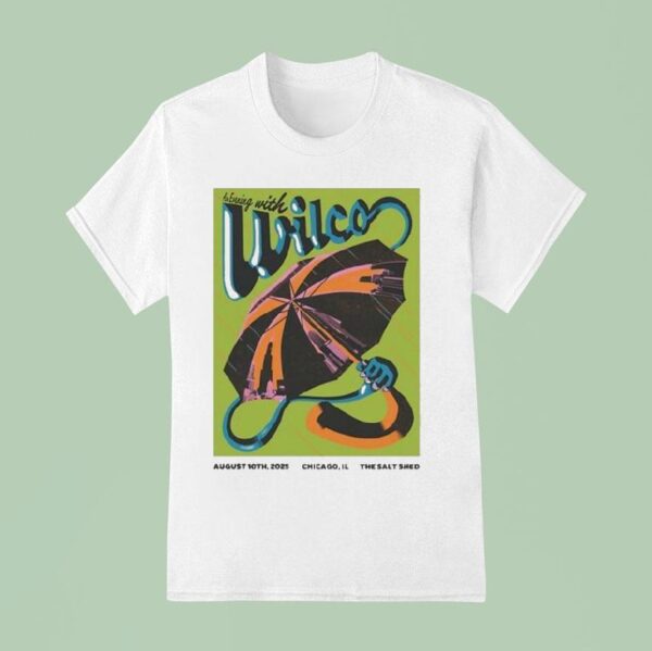 Wilco At The Salt Shed On Aug T Shirt