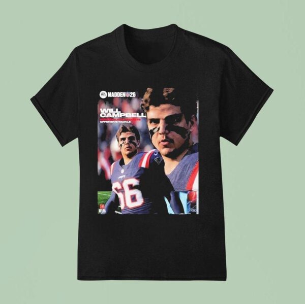 Will Campbell New England Patriots Rookie Offensive Tackle Madden Nfl American Football T Shirt