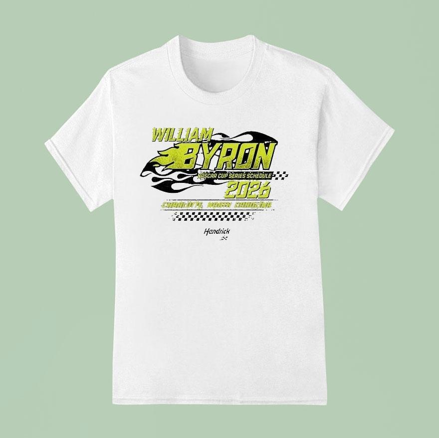 William Byron Hendrick Motorsports Team Nascar Cup Schedule Charrlotte North Carolina T Shirt
