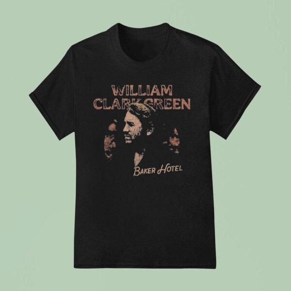 William Clark Green Baker Hotel Portrai T Shirt