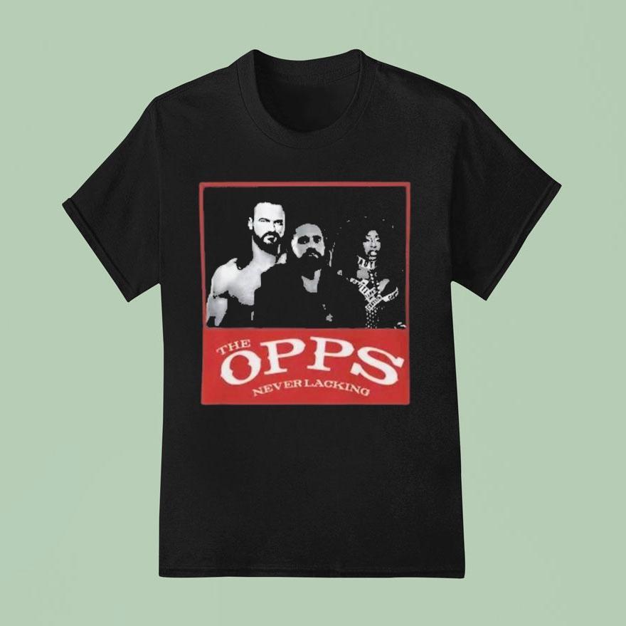 Wwe Stars The Opps Never Lacking T Shirt