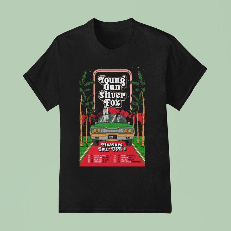  Young Gun Silver Fox Pleasure Tour Usa Summer  T Shirt