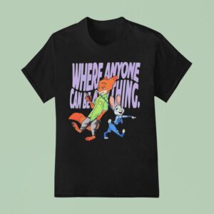 Zootopia Where Anyone Can Be Anything Disney Fox And Bunny T Shirt