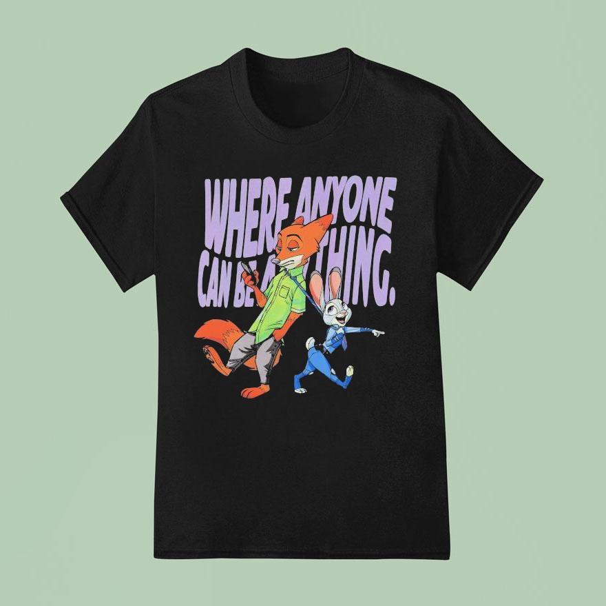 Zootopia Where Anyone Can Be Anything Disney Fox And Bunny T Shirt