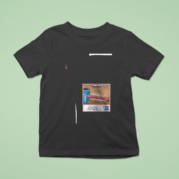 Costco Hot Dog And Soda Combo If You Raised The Price Of The Fcking Hot Dog I Will Kill You T Shirt