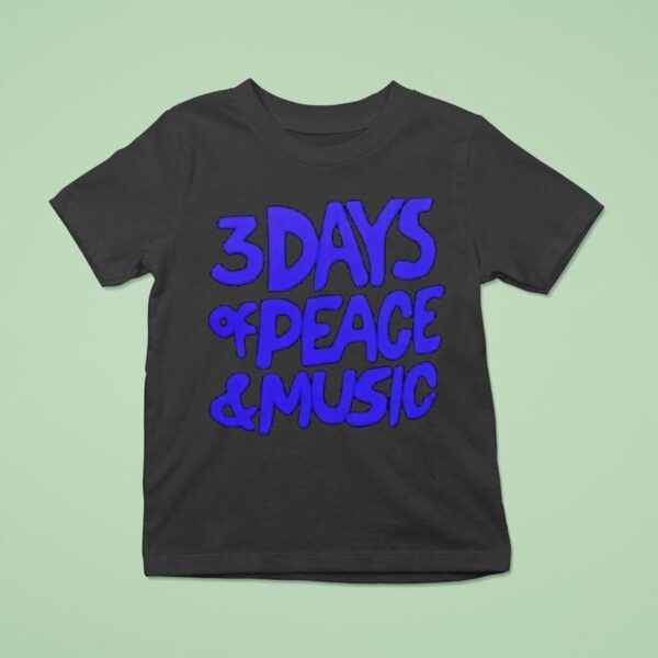 Days Of Peace And Music T Shirt